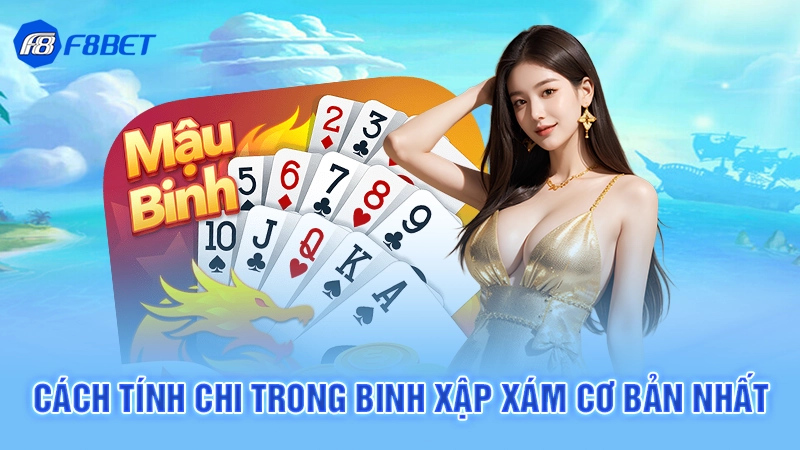 Cách Tính Chi Trong Binh Xập Xám F8BET 3 Cách tính chi trong binh xập xám giúp hội viên trải nghiệm tốt
