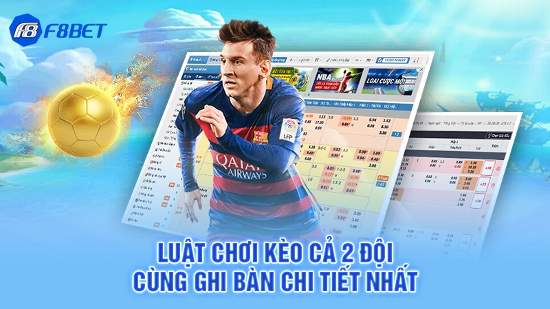 Kèo Cả 2 Đội Cùng Ghi Bàn 2 Luật chơi kèo cả 2 đội cùng ghi bàn chi tiết nhất