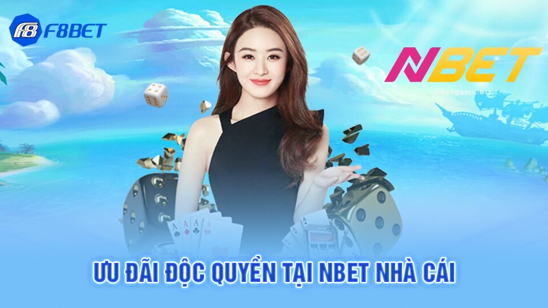 Nbet Nhà Cái- Điểm Cá Cược Đẳng Cấp Cho Người Việt 3 Ưu đãi độc quyền tại Nbet nhà cái