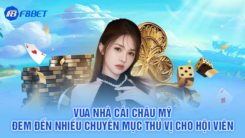 Vua Nhà Cái Châu Mỹ ZBET - Thế Giới Game 3 Vua nhà cái châu Mỹ đem đến nhiều chuyên mục thú vị cho hội viên